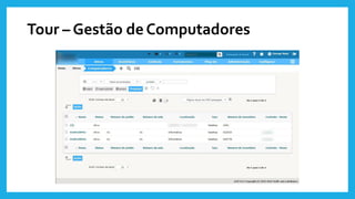 Tour – Gestão deComputadores
 