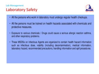Lab Management
Laboratory Safety
 