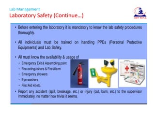 Lab Management
Laboratory Safety (Continue…)
 