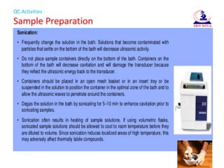QC Activities
Sample Preparation
 