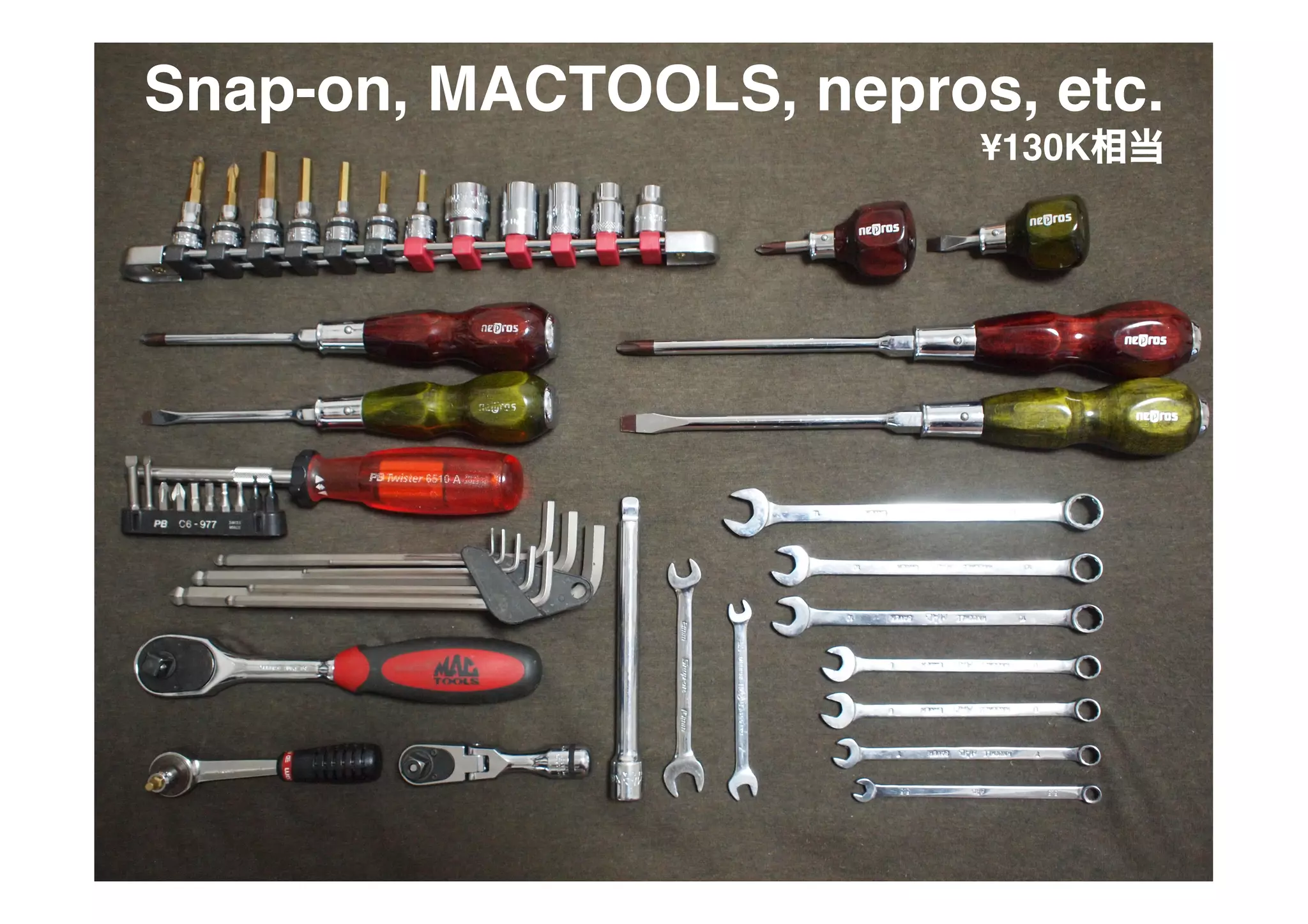 Snap-on, MACTOOLS, nepros, etc.
¥130K相当 
 