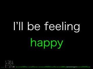 _, ._
         ω
○= =           ,
|::::::::: , ', ´
         (( .       WW dameninngenn
 