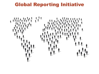 Global Reporting Initiative
 