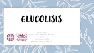 GLUCOLISIS
 