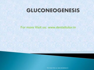 For more Visit us: www.dentaltutor.in
For more Visit us: www.dentaltutor.in
 