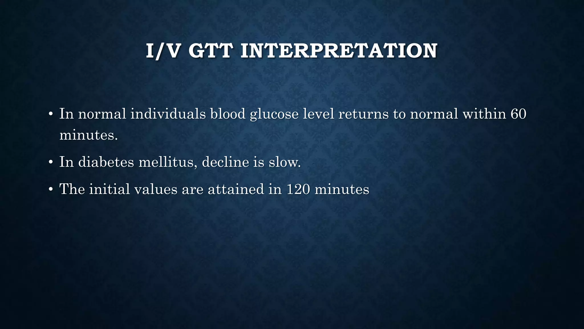 GLUCOSE TOLERANCE TEST.pptx