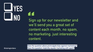 @clairegiordano
Sign up for our newsletter and
we'll send you a great set of
content each month, no spam,
no marketing, ju...