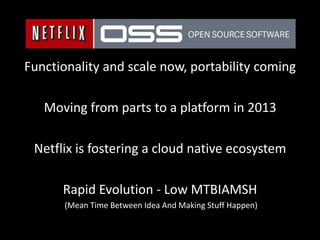 Gluecon 2013 - NetflixOSS Cloud Native Tutorial Introduction