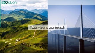 Your vision, our reach
 