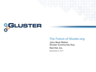 GlusterFS Community Preso