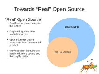 Towards “Real” Open Source
“Real” Open Source
 ●   Enables more innovation on
     the fringes
                           ...