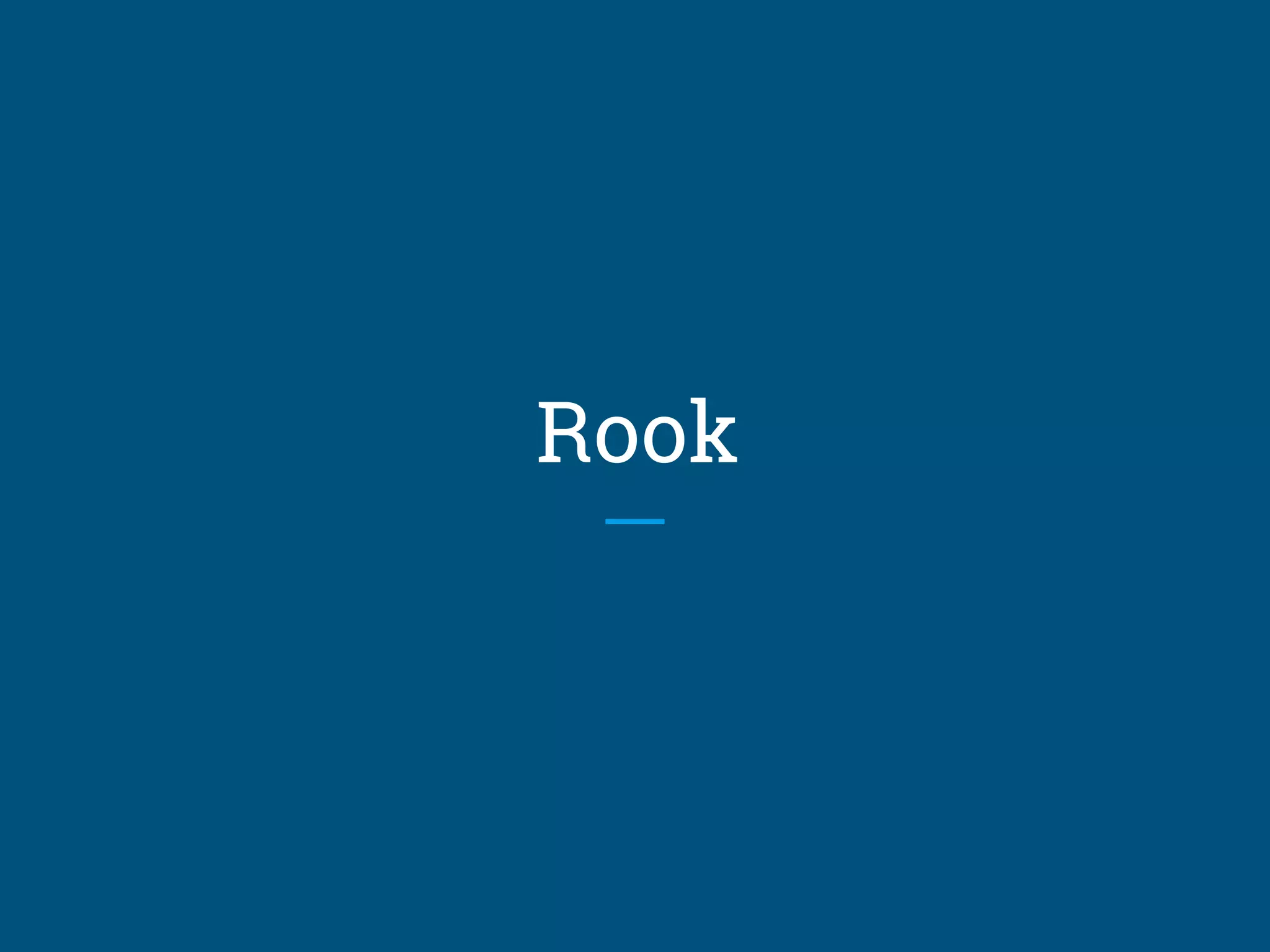 Rook
 