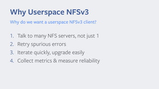 nfusr: a new userspace NFS client based on libnfs - Shreyas Siravara | PDF