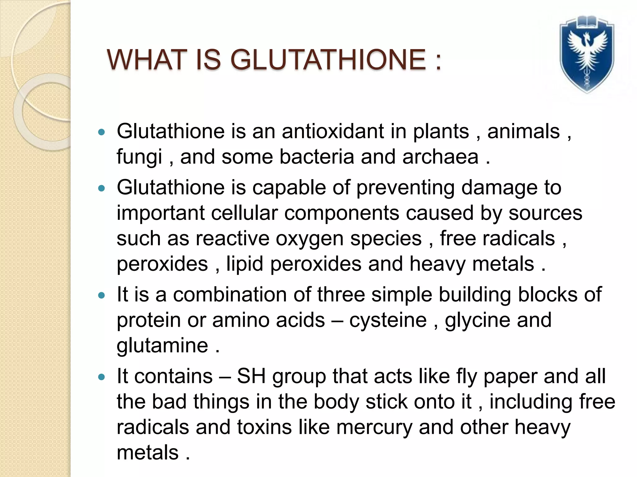 glutathione is what GLUTATHIONE (1).pptx