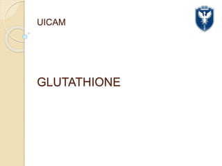 GLUTATHIONE (1).pptx