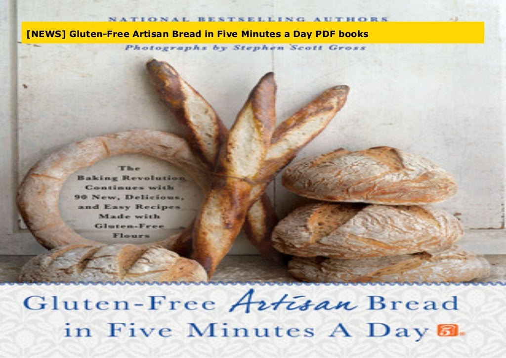 [NEWS] GlutenFree Artisan Bread in Five Minutes a Day PDF books