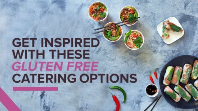 Gluten Free Catering Ideas