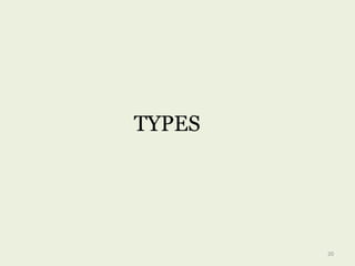 TYPES
20
 