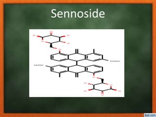 Sennoside
O
COOH
O
HOOC
O
O
O
O
O
O
O
O
O
O
 