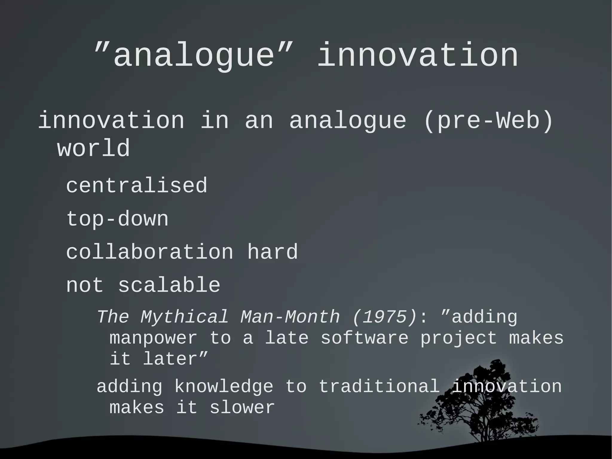 once in a *civilisation* 