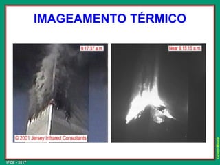 IFCE - 2017
Cícero
Moura
IMAGEAMENTO TÉRMICO
 