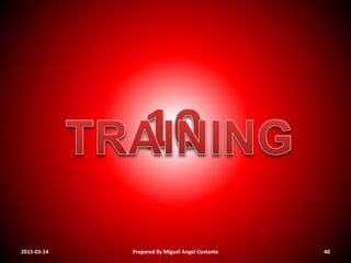 2015-03-14 Prepared By Miguel Angel Costante 40
 