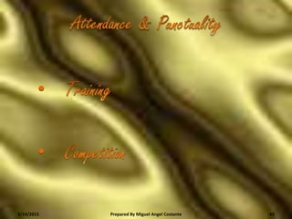 •
•
3/14/2015 Prepared By Miguel Angel Costante 43
 