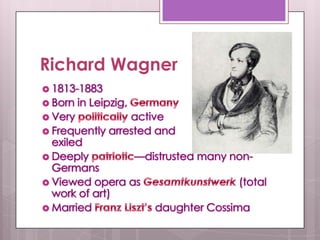 Richard Wagner
 