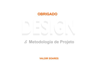 Metodologia de Projeto - Design Conceitos - 1.1.BAI430