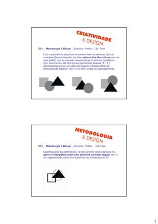 Metodologia de Projeto - Design Processo - 2.2.BAI430