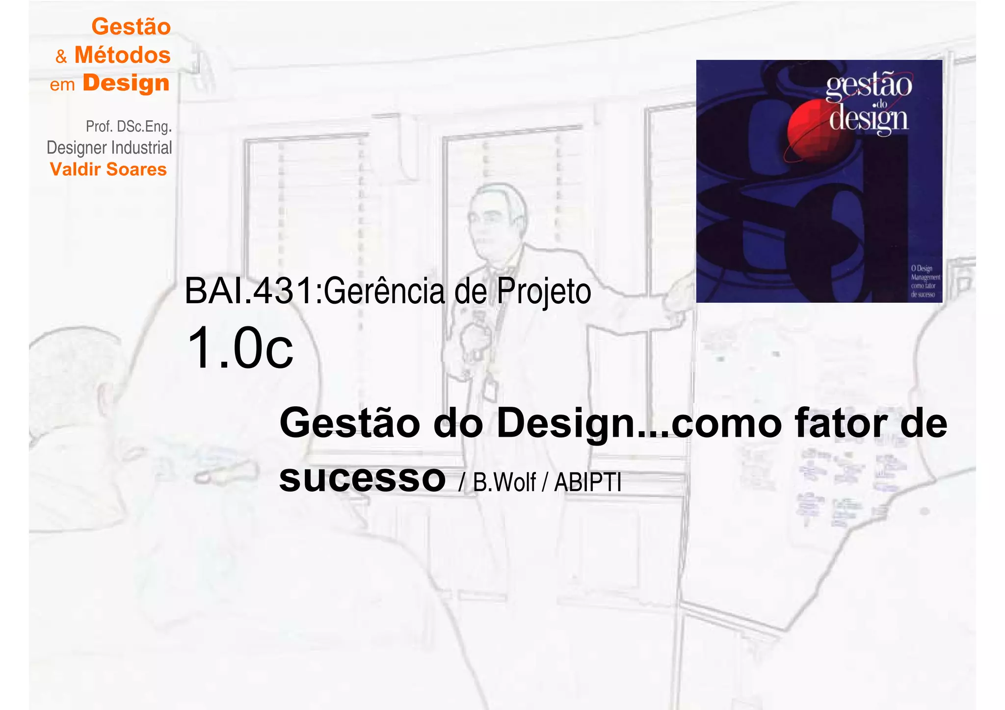 Metodologia do Projeto - Gestão do Design - 0.1c.BAI431