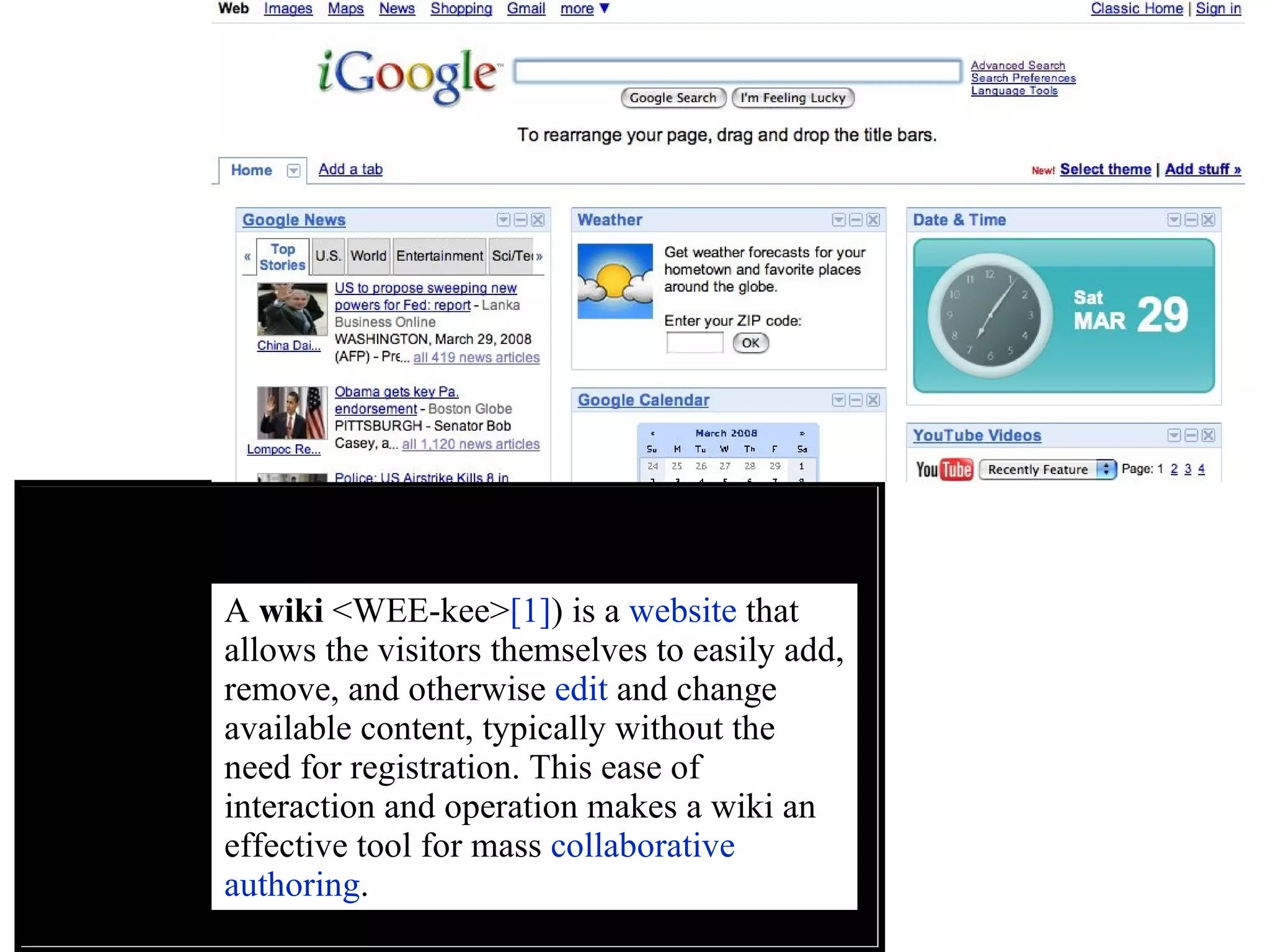 A  wiki  <WEE-kee> [1] ) is a  website  that allows the visitors themselves to easily add, remove, and otherwise  edit  and change available content, typically without the need for registration. This ease of interaction and operation makes a wiki an effective tool for mass  collaborative authoring .  