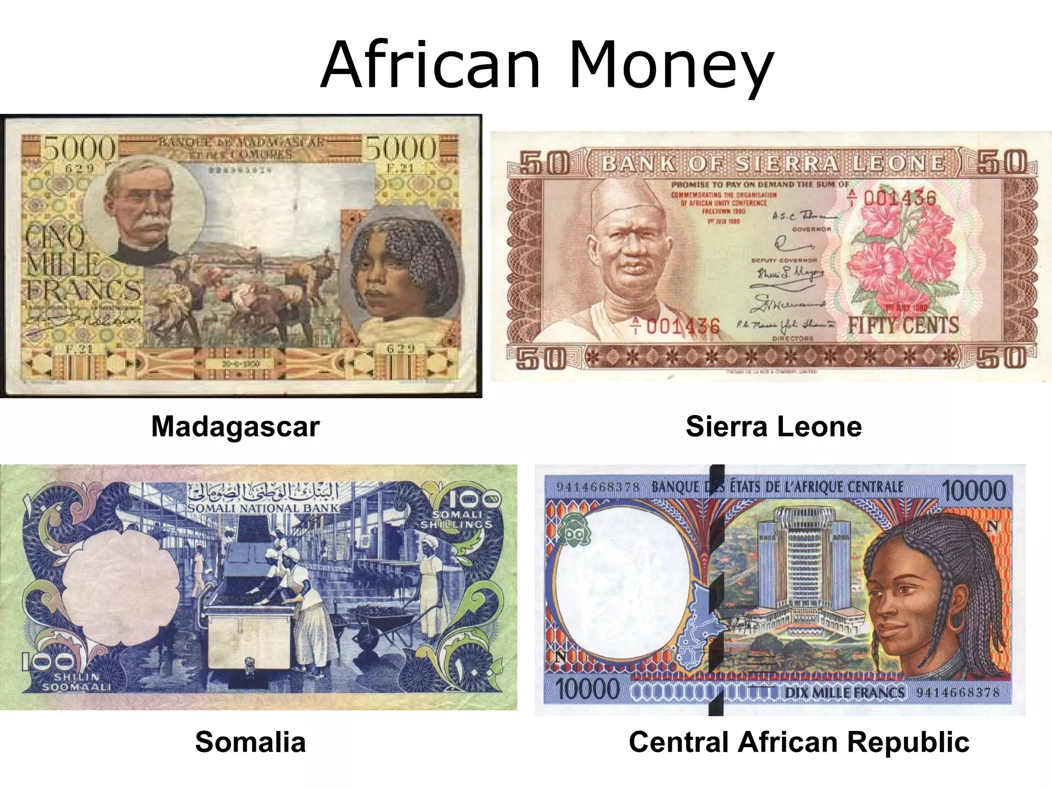 African Money Madagascar Sierra Leone Somalia Central African Republic 