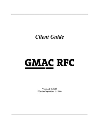 Client Guide 
Version 1-06-G03 
Effective September 11, 2006 
 