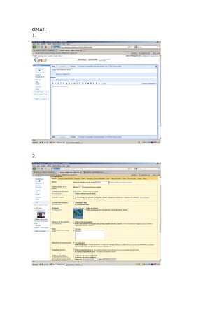 GMAIL
1.




2.
 