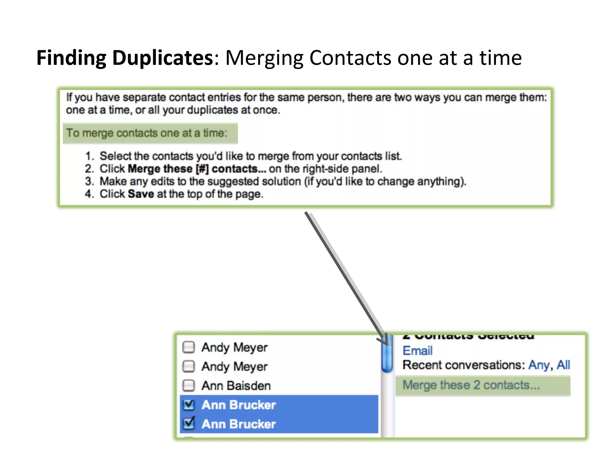 Finding Duplicates: Merging Contacts one at a time
 