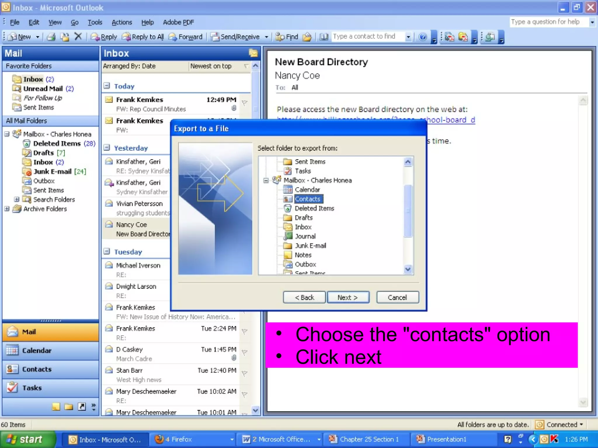 • Choose the "contacts" option
• Click next
 