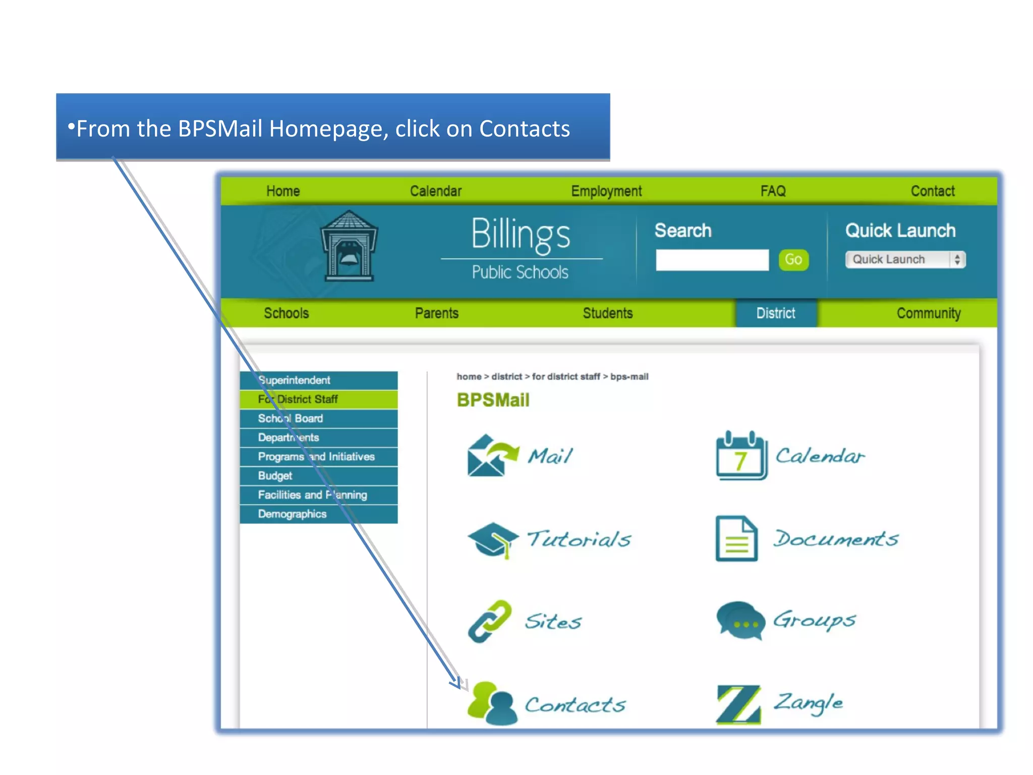 •From the BPSMail Homepage, click on Contacts
 