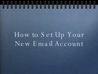 How to Set Up Your New Email Account 