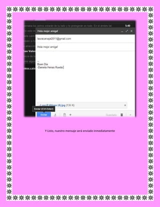 Y Listo, nuestro mensaje será enviado inmediatamente