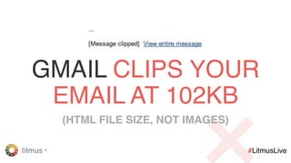 @KevinMandeville #CSSSummit
FORCEGMAILiOSTOFULL-WIDTH
CSS
.body {
min-width: 100vw;
}
HTML
<body class=“body”></body>
(*THISWILLIMPACTGMAILANDROIDPOP/IMAPVIEW)
 