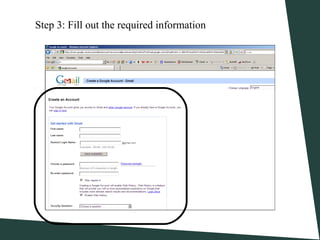 Step 3: Fill out the required information
 