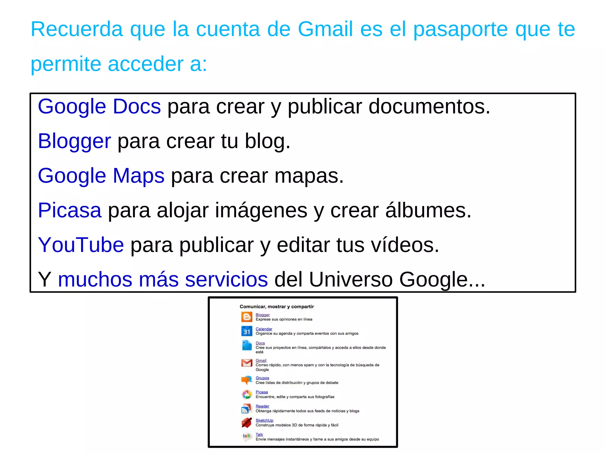 Chat de Gmail E s una aplicación para conversar con los contactos a los que hayas autorizado a ello mientras está conectado.  Descarga el complemento de chat de vídeo y voz , cierra todas las ventanas del navegador que tengas abiertas e instálalo. Accede a Gmail y selecciona de la lista de chat el contacto al que quieres llamar. Si ves un icono de cámara junto a su nombre, puedes mantener una llamada de voz o vídeo con este contacto. Para ello, solo tienes que hacer clic en el icono. •  