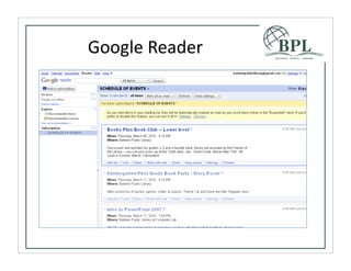 Google	
  Reader
 