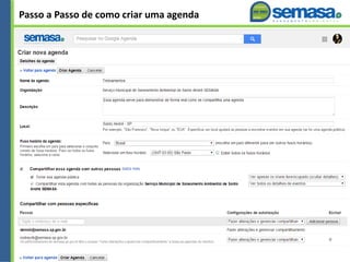 Passo a Passo de como criar uma agenda
 