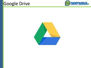Google Drive
 