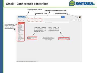 Gmail – Conhecendo a Interface
 