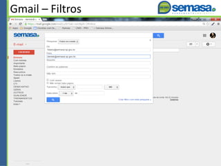 Gmail – Filtros
 