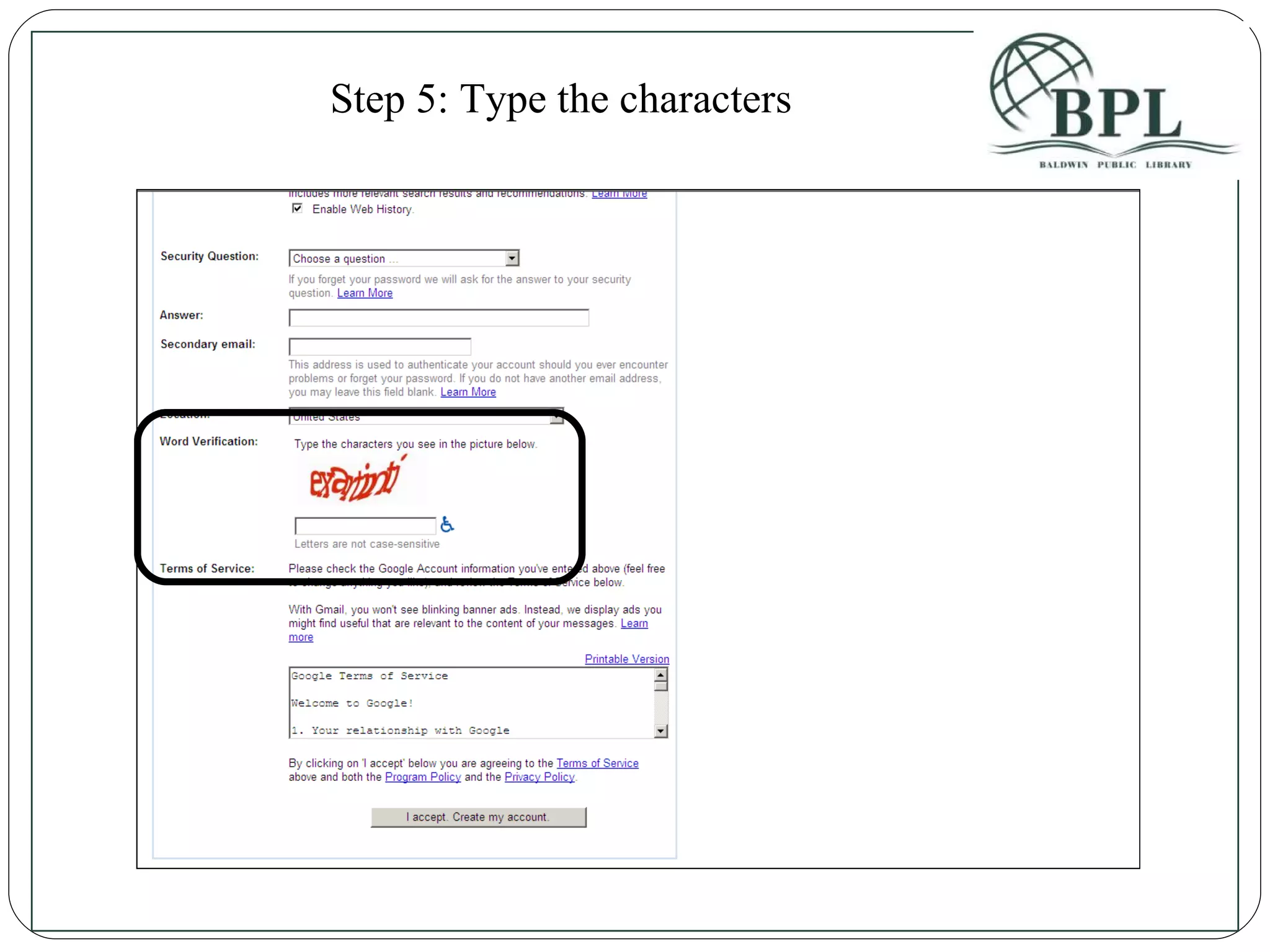 Step 5: Type the characters 