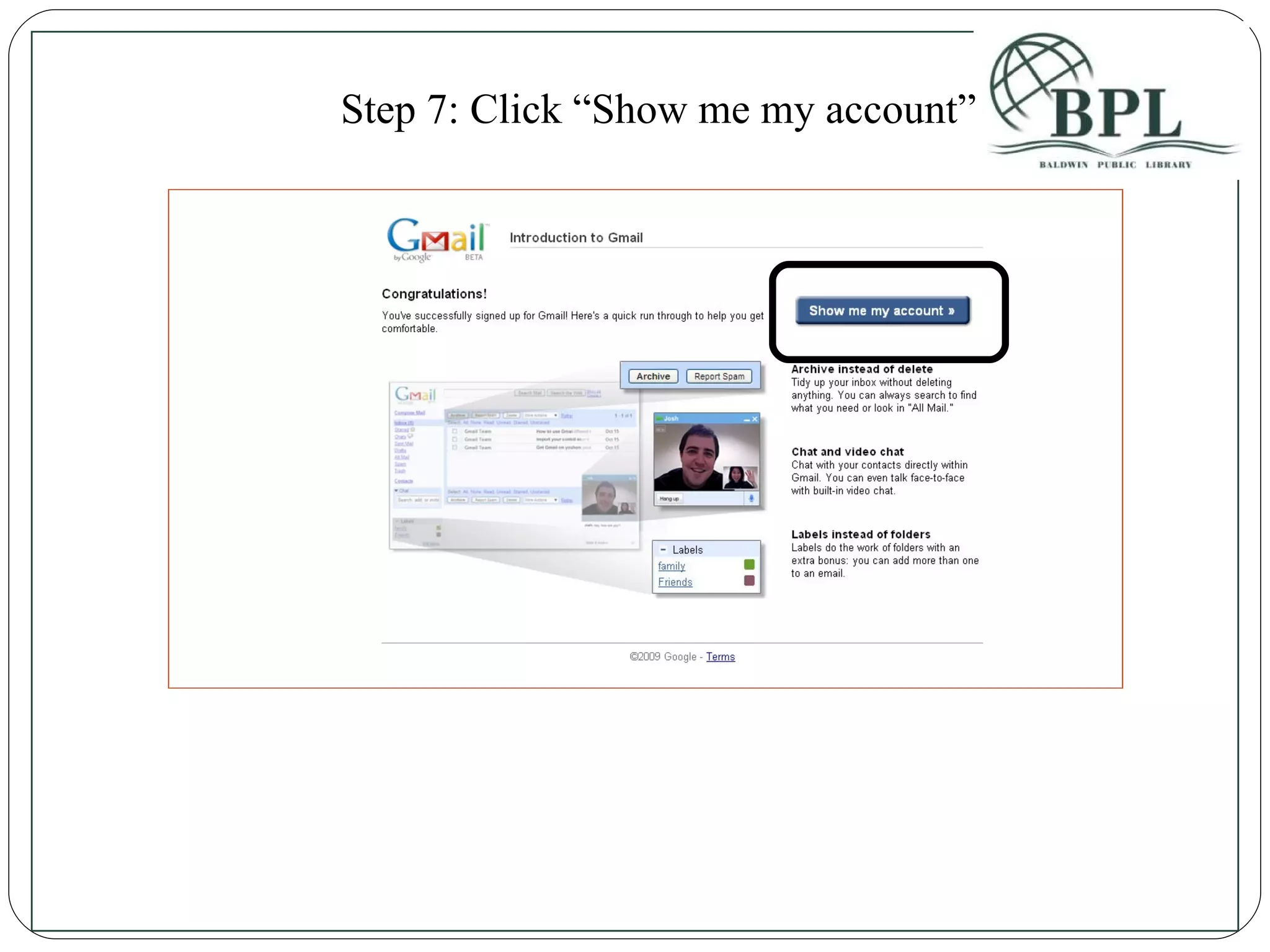 Step 7: Click “Show me my account” 